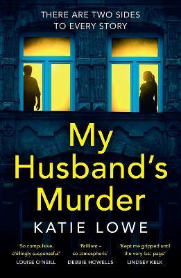 My Husband's Murder                                                                                                                                   <br><span class="capt-avtor"> By:Lowe, Katie                                       </span><br><span class="capt-pari"> Eur:9,09 Мкд:559</span>